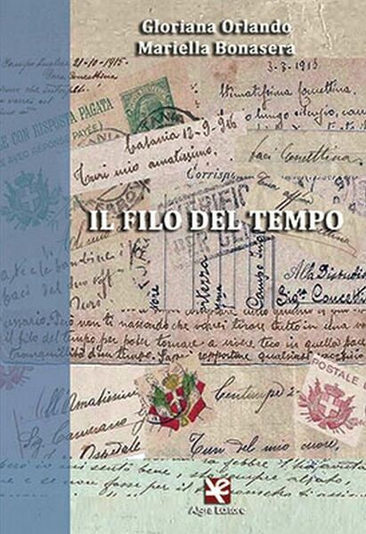 Il filo del tempo di Gloriana Orlando, Algra Editore