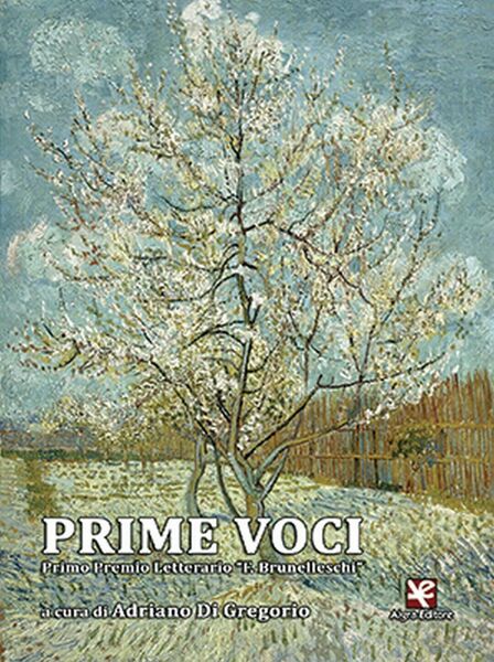 Prime voci di Adriano Di Gregorio, Algra Editore