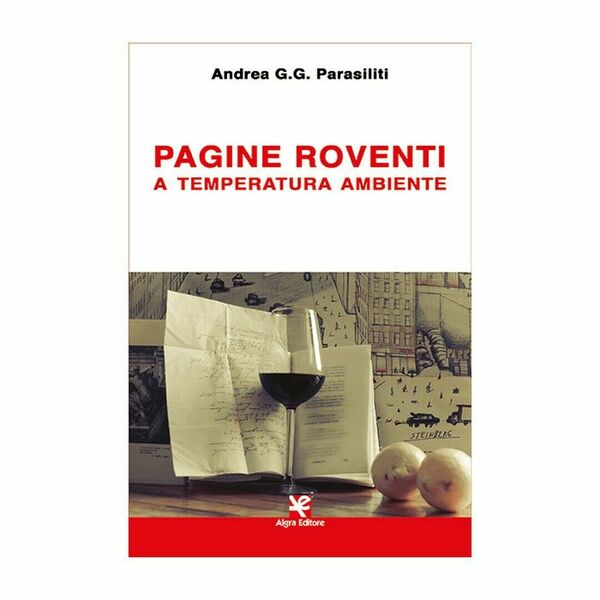 Pagine roventi a temperatura ambiente di Andrea G.g. Parasiliti, Algra …