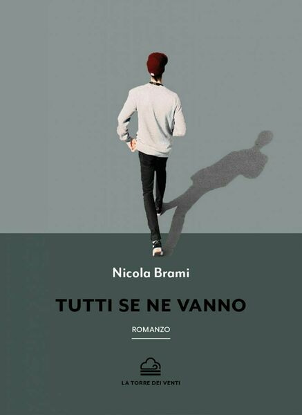 Tutti se ne vanno di Nicola Brami, 2020, La Torre …