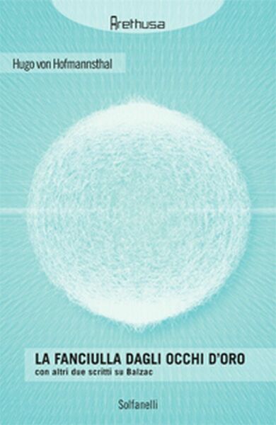 LA FANCIULLA DAGLI OCCHI D?ORO con altri due scritti su …