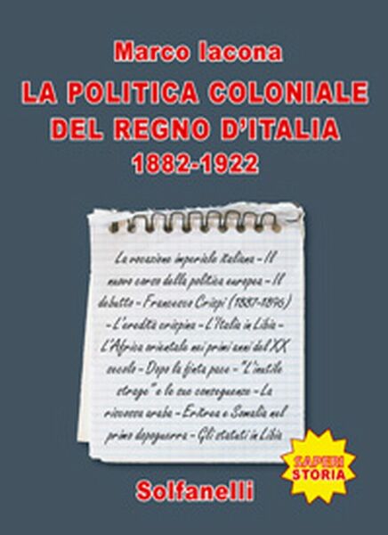 La politica coloniale del Regno d'Italia (1882-1922), Marco Iacona, Solfanelli