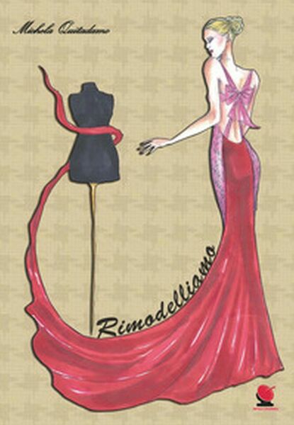 Rimodelliamo di Michela Quitadamo, 33, Youcanprint