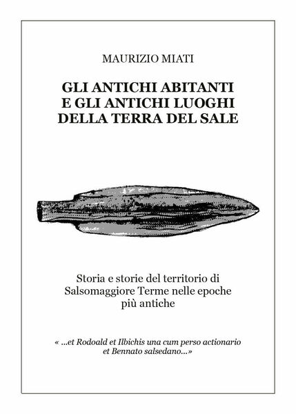 Gli antichi abitanti e gli antichi luoghi della Terra del …