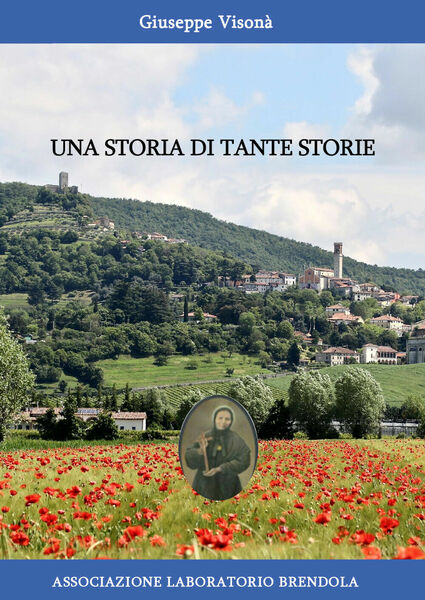 Una storia di tante storie di Giuseppe Visonà, 2020, Youcanprint