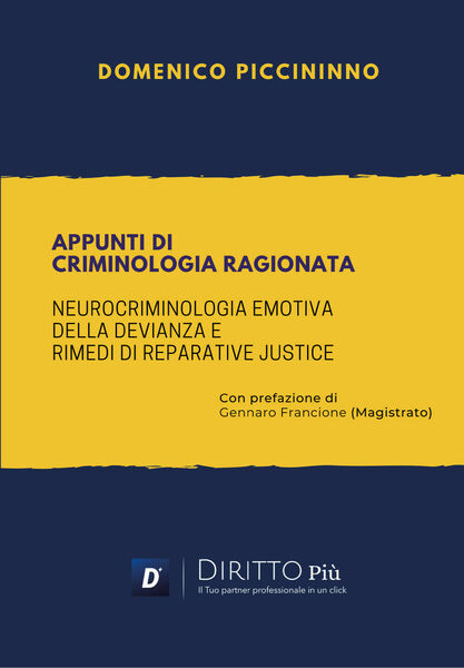 Appunti di Criminologia Ragionata di Domenico Piccininno, 2021, Youcanprint