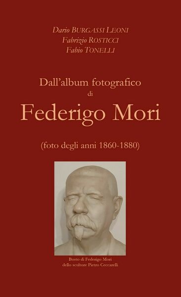 Dall?album fotografico di Federigo Mori, AA. VV., Youcanprint 2021
