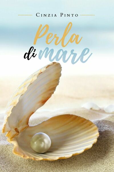Perla di mare di Cinzia Pinto, 2020, Youcanprint