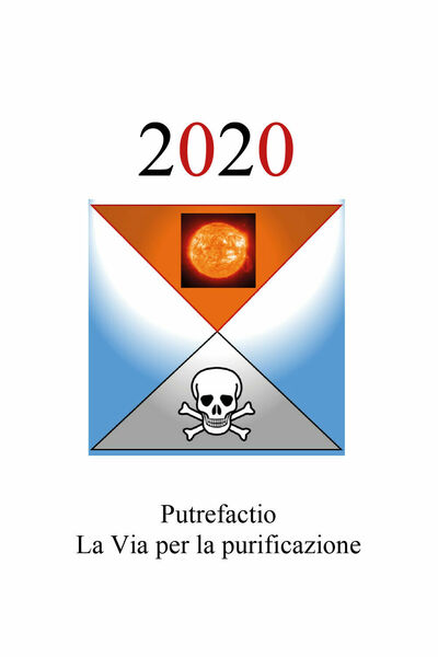 2020. Putrefactio, la via per la purificazione di Hyle Pracetas, …