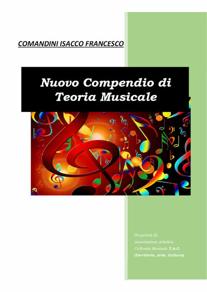 Nuovo compendio di teoria musicale di Isacco Francesco Comandini, 2020, …