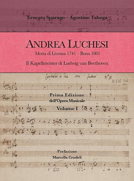 Andrea Luchesi. Motta di Livenza 1741-Bonn 1801. Il Kapellmeister di …