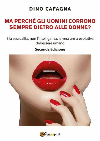 Ma perché gli uomini corrono sempre dietro alle donne? di …