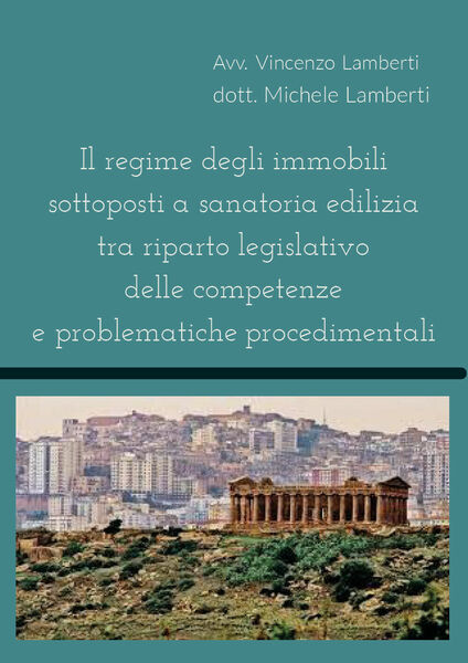 Il regime degli immobili sottoposti a sanatoria edilizia tra riparto …