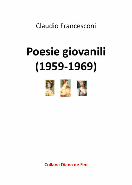 Poesie giovanili di Claudio Francesconi, 2020, Youcanprint