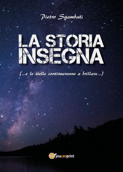 La storia insegna (. e le stelle continuano a brillare.) …