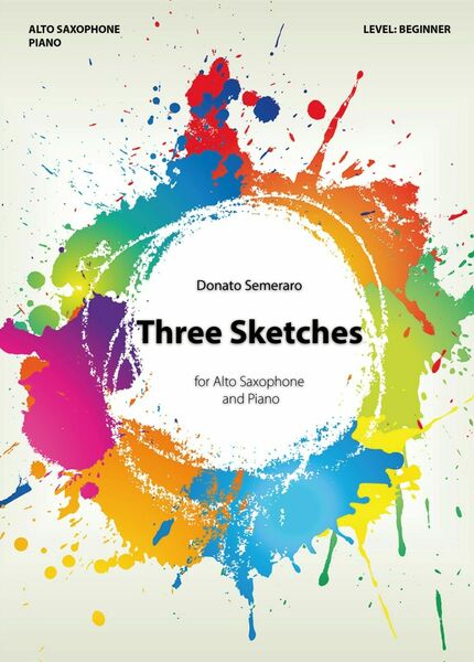 Three Sketches for Alto Saxophone and Piano di Donato Semeraro, …