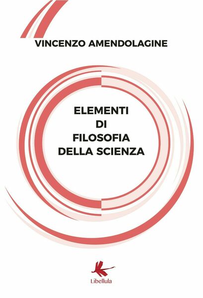 Elementi di filosofia della scienza di Vincenzo Amendolagine, 2020, Youcanprin