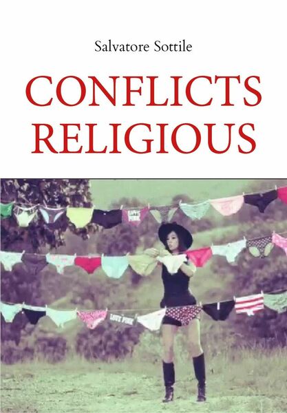 Conflicts Religious di Salvatore Sottile, 2021, Youcanprint