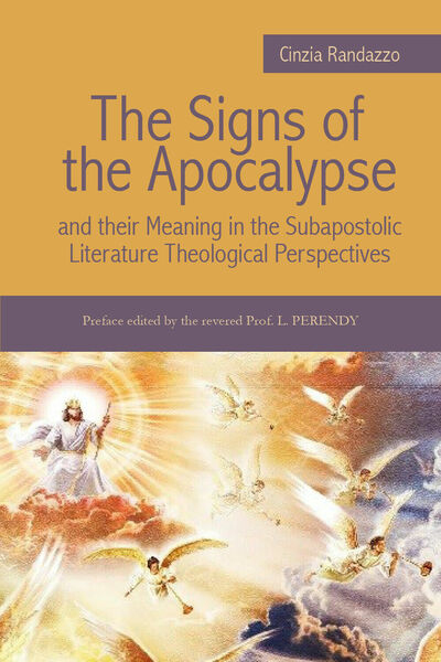 The Signs of the Apocalypse and their Meaning in the …