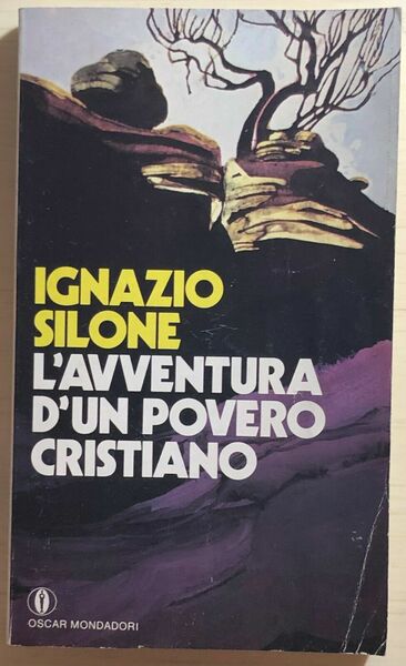 L?avventura d?un povero cristiano di Ignazio Silone, 1983, Mondadori