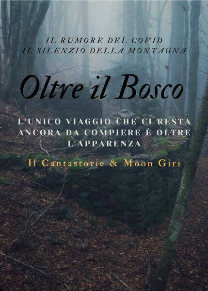 Oltre il Bosco di Il Cantastorie & Moon Giri, 2021, …