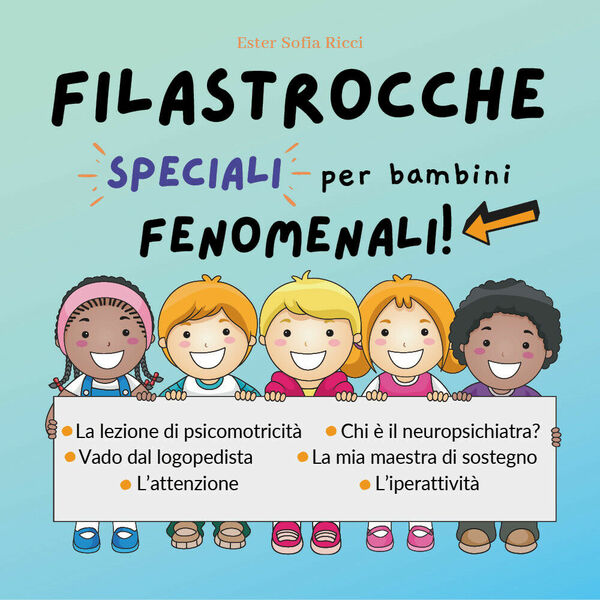 Filastrocche speciali per bambini fenomenali di Ester Sofia Ricci, 2021