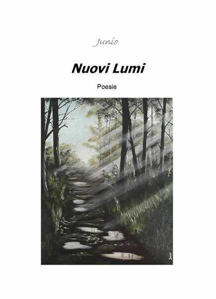 Nuovi lumi di Junio, 2019, Youcanprint