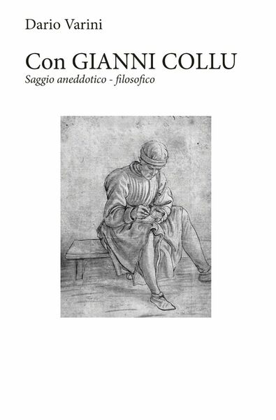 Con Gianni Collu di Dario Varini, 2019, Youcanprint