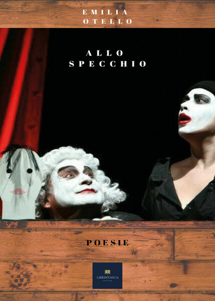 Allo specchio di Emilia Otello, 2018, Youcanprint