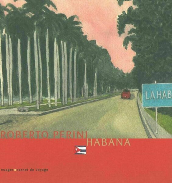Habana di Roberto Perini di Roberto Perini, 2011, Nuages