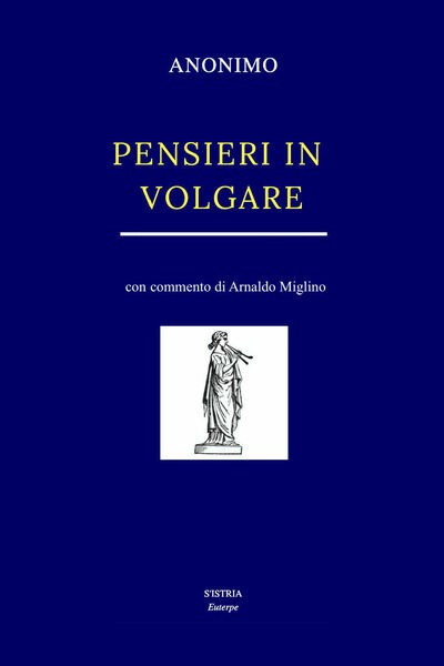 Pensieri in volgare di Anonimo, 2018, Youcanprint