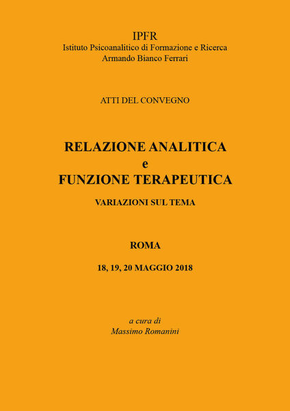 Relazione Analitica e funzione Terapeutica di Aa.vv., 2018, Youcanprint