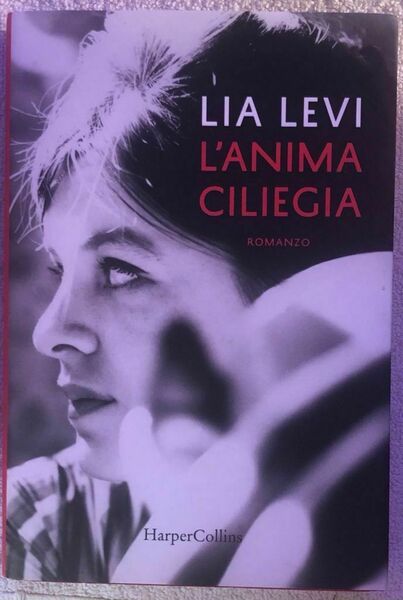 L?anima ciliegia di Lia Levi, 2019, Harpercollins