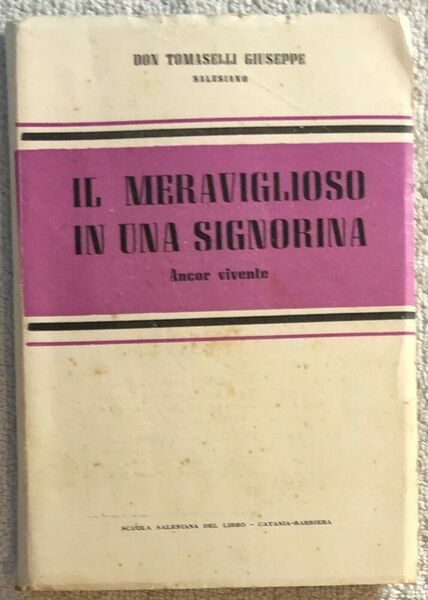 Il meraviglioso in una signorina di Don Giuseppe Tomaselli, 1945, …