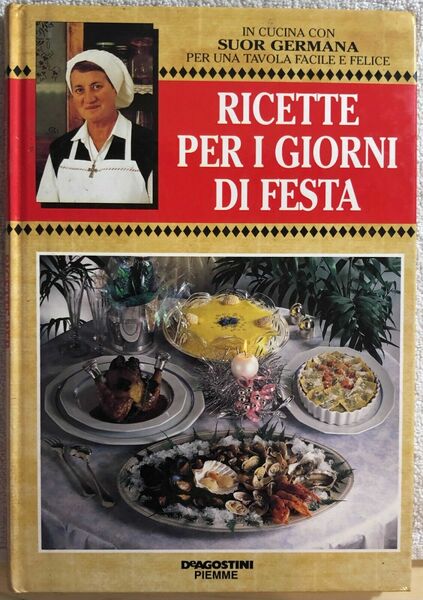 Ricette per i giorni di festa in cucina con Suor …