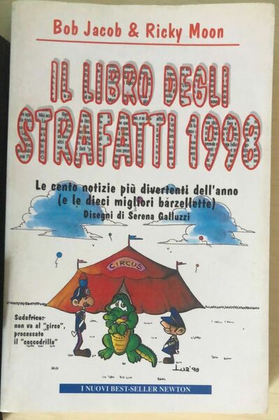 Il libro degli strafatti 1998 di Bob Jacob & Ricky …