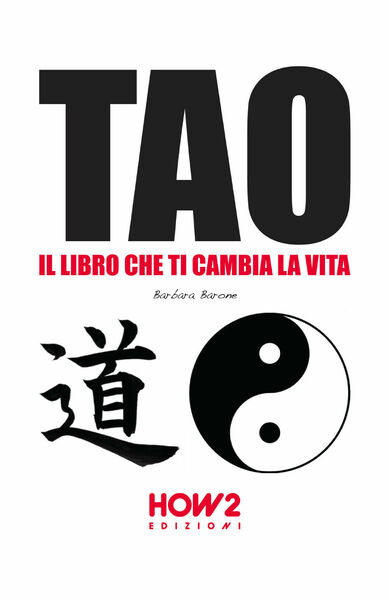 Tao: il libro che ti cambia la vita di Barbara …