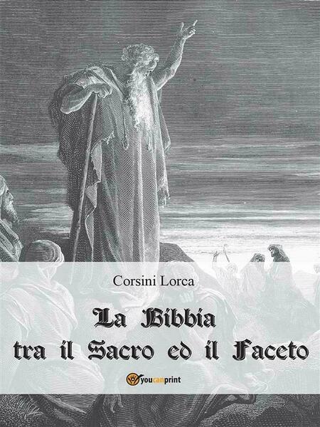 La Bibbia tra il sacro ed il faceto di Corsini …