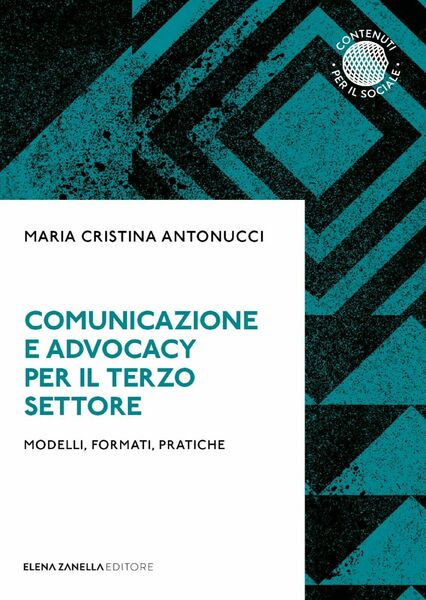 Comunicazione e Advocacy per il Terzo settore di Maria Cristina …