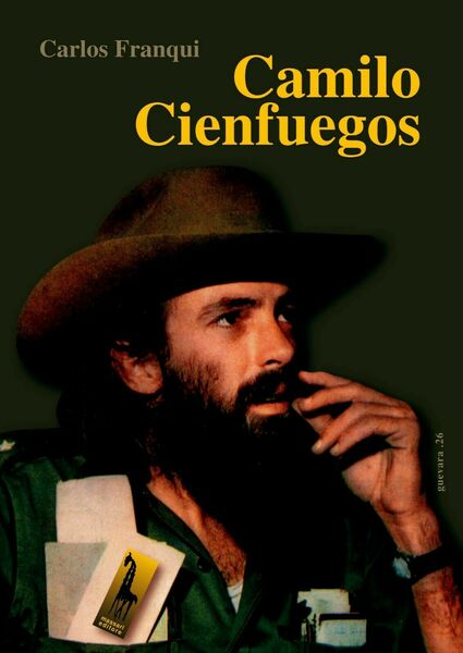 Camilo Cienfuegos di Carlos Franqui, 2011, Massari Editore