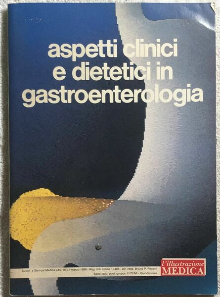 Aspetti clinici e dietetici in gastroenterologia di Aa.vv., 1985, Esi …