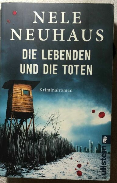 Die Lebenden und die Toten di Nele Neuhaus, 2015, Ullstein