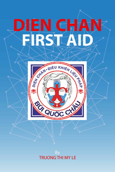 Dien Chan. Primo Soccorso. Ediz. Inglese di Thi My Le …