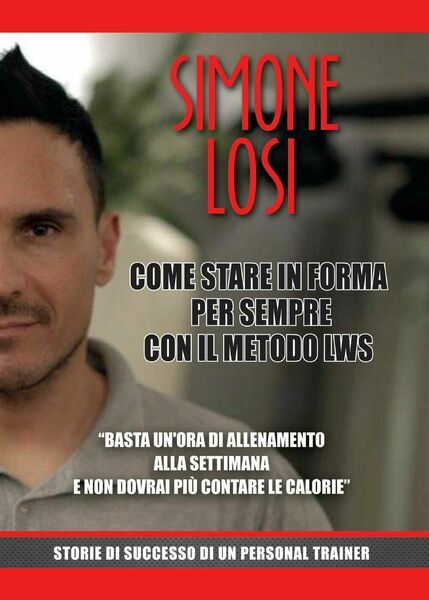 Come stare in forma per sempre con il metodo LWS …