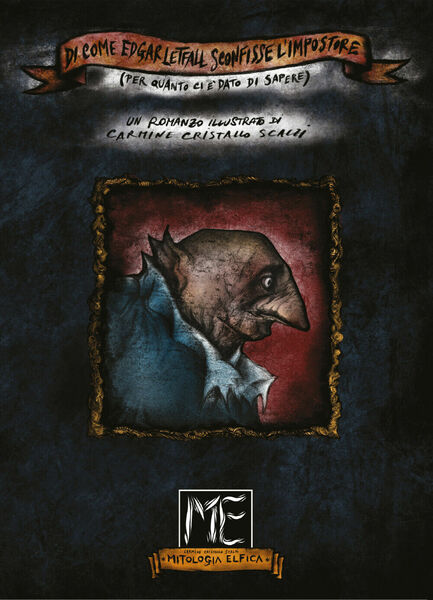 Di come Edgar Letfall sconfisse l?Impostore (per quanto ci è …