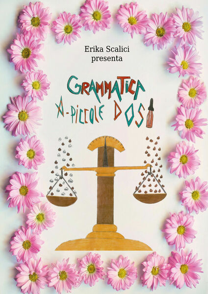 Grammatica a piccole dosi di Erika Scalici, 2021, Youcanprint
