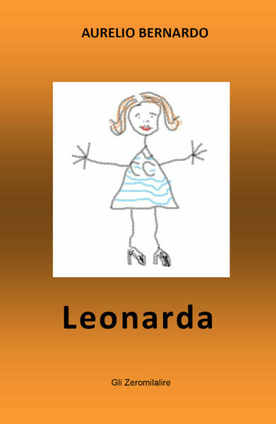 Leonarda di Aurelio Bernardo, 2021, Youcanprint