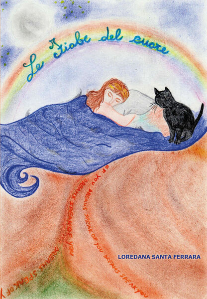 Le fiabe del cuore di Loredana Santa Ferrara, 2021, Youcanprint