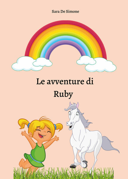 Le avventure di Ruby di Sara De Simone, 2020, Youcanprint