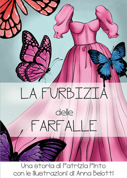 La furbizia delle farfalle. Ediz. illustrata di Patrizia Pinto, 2020, …